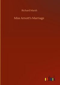 Produktbild: Miss Arnott's Marriage