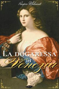 Produktbild: La dogaressa di Venezia