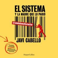 Produktbild: El sistema y la madre que lo pari&oacute;