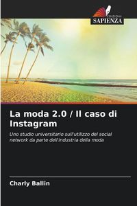 Produktbild: La moda 2.0 / Il caso di Instagram