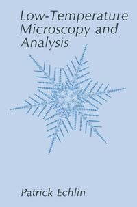 Produktbild: Low-Temperature Microscopy and Analysis