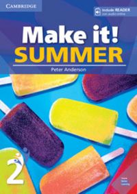 Produktbild: Make It! Summer Level 2 Student's Book with Reader and Online Audio