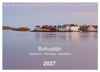 Produktbild: Bohusl&auml;n. Sk&auml;rhamn - R&ouml;nn&auml;ng - Marstrand (Tischkalender 2027 DIN A5 quer), CALVENDO Monatskalender
