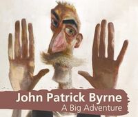 Produktbild: McSheaffrey-Craig, M: John Patrick Byrne A Big Adventure