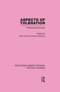 Produktbild: Aspects of Toleration Routledge Library Editions: Political Science Volume 41