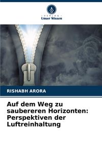 Produktbild: Auf dem Weg zu saubereren Horizonten: Perspektiven der Luftreinhaltung