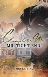 Produktbild: Complete Me, Mr. Tight End!