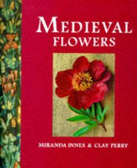 Produktbild: Innes, M: Medieval Flowers