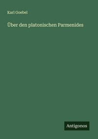 Produktbild: &Uuml;ber den platonischen Parmenides