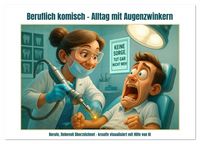 Produktbild: Beruflich komisch &ndash; Alltag mit Augenzwinkern (Wandkalender 2026 DIN A2 quer), CALVENDO Monatskalender