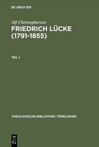Produktbild: Friedrich L&uuml;cke (1791&ndash;1855)
