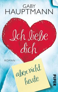 Produktbild: Ich liebe dich, aber nicht heute