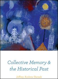 Produktbild: Collective Memory and the Historical Past
