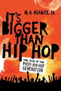 Produktbild: It's Bigger Than Hip Hop
