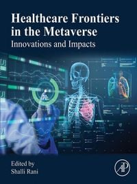 Produktbild: Healthcare Frontiers in the Metaverse