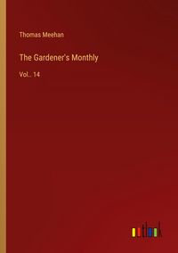 Produktbild: The Gardener's Monthly