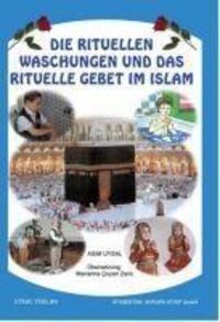 Produktbild: Die rituellen Waschungen und das rituelle Gebet im Islam