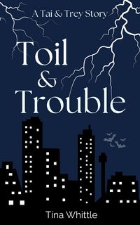 Produktbild: Toil & Trouble (A Tai & Trey Story)
