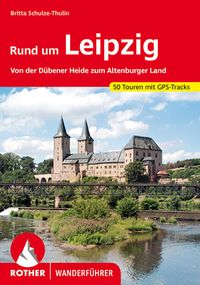 Produktbild: ROTHER Wanderf&uuml;hrer Rund um Leipzig