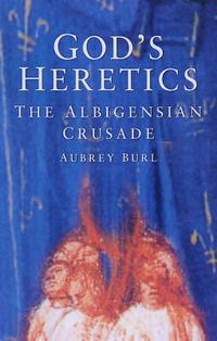 Produktbild: Burl, A: God's Heretics