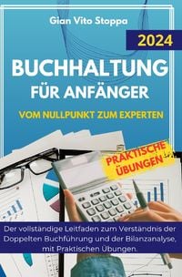 Produktbild: Buchhaltung f&uuml;r Anf&auml;nger Vom Nullpunkt zum Experten