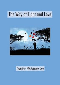 Produktbild: The Way of Light and Love