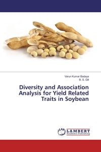 Produktbild: Diversity and Association Analysis for Yield Related Traits in Soybean