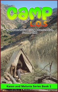 Produktbild: Karen and Melanie Series, Book 1: Camp L.O.S.