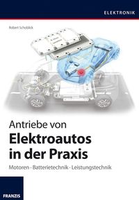 Produktbild: Antriebe von Elektroautos in der Praxis