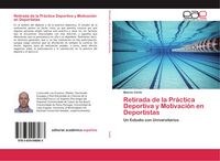 Produktbild: Retirada de la Pr&aacute;ctica Deportiva y Motivaci&oacute;n en Deportistas