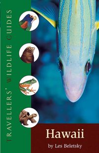 Produktbild: Beletsky, L: Hawaii (Traveller's Wildlife Guides): Traveller