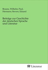 Produktbild: Beitr&auml;ge zur Geschichte der deutschen Sprache und Literatur