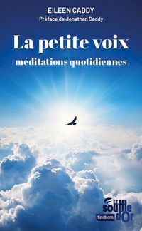 Produktbild: La petite voix : m&eacute;ditations quotidiennes