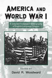 Produktbild: Woodward, D: America and World War I