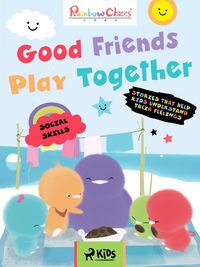 Produktbild: Rainbow Chicks - Social Skills - Good Friends Play Together