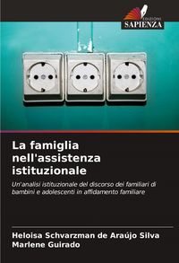 Produktbild: La famiglia nell'assistenza istituzionale