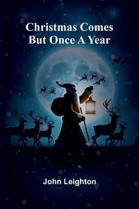 Produktbild: Christmas Comes But Once a Year