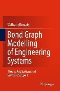 Produktbild: Bond Graph Modelling of Engineering Systems