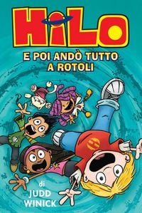 Produktbild: Hilo. E poi and&ograve; tutto a rotoli. Vol. 5
