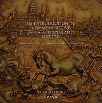 Produktbild: An Introduction to Commemorative Medals in England 1685-1746