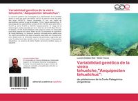 Produktbild: Variabilidad gen&eacute;tica de la vieira tehuelche,"Aequipecten tehuelchus":