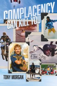 Produktbild: Complacency Can Kill You