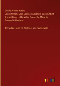 Produktbild: Recollections of Colonel de Gonneville