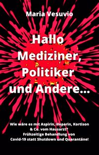 Produktbild: Hallo Mediziner, Politiker und Andere...