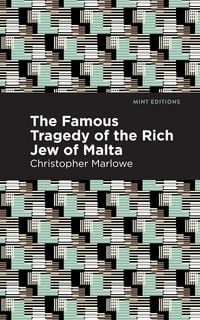 Produktbild: The Famous Tragedy of the Rich Jew of Malta