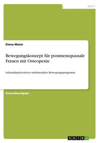 Produktbild: Bewegungskonzept f&uuml;r postmenopausale Frauen mit Osteopenie