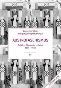 Bild vom Artikel Austrofaschismus vom Autor Emmerich Tálos