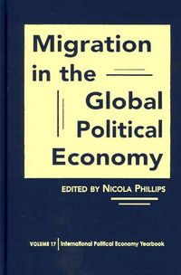 Produktbild: Migration in the Global Political Economy