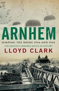Produktbild: Arnhem: Jumping the Rhine 1944 & 1945