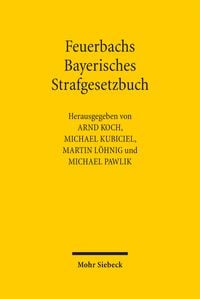 Produktbild: Feuerbachs Bayerisches Strafgesetzbuch